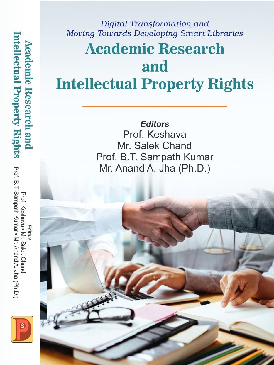 Digital Transformation and Moving Towards Developing Smart Libraries : Academic Research and Intellectual Property Rights